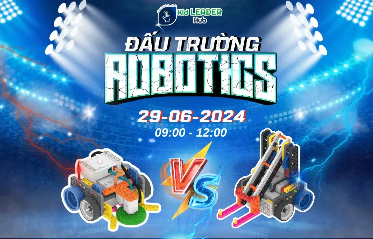 Đấu trường Robotics tại Kid Leader Hub