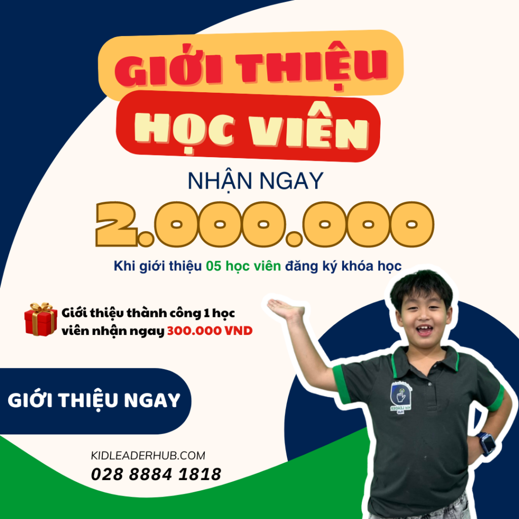 Chương trình giới thiệu học viên tại Kid Leader Hub